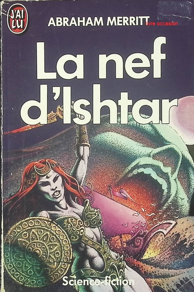 La Nef d'Ishtar - Abraham Merritt - livre