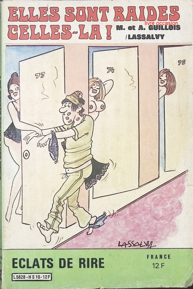Elles sont raides celles-là ! N°10 – M. et A. Guillois Lassalvy | Humour et histoires amusantes - livre