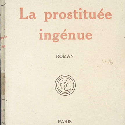 La prostituée ingénue – Binet-Valmer | Roman dramatique et littérature française - livre