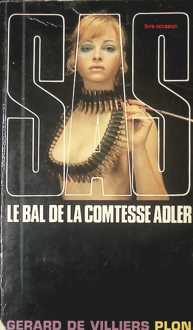 Le bal de la comtesse Adler – Gérard de Villiers | SAS roman d’espionnage et action - livre