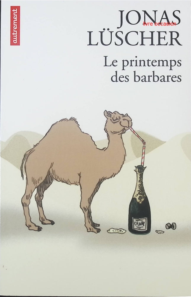 Le printemps des barbares - Jonas Lüscher - livre