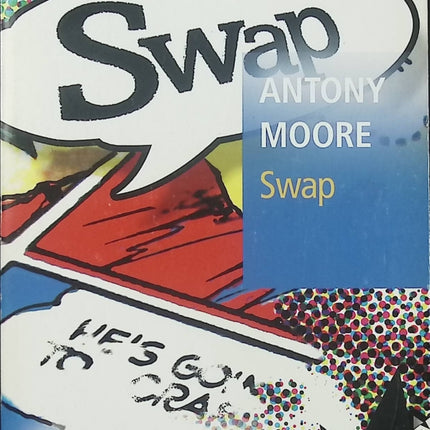 Swap – Antony Moore roman thriller contemporain identité échange de vies suspense psychologique - Livre