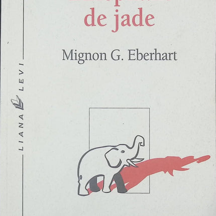 L'éléphant de Jade - Mignon G. Eberhart - livre