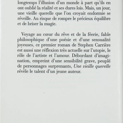 Une vieille querelle – Stephen Carrière roman contemporain drame familial rivalité secrets du passé - Livre