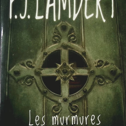 Les murmures du tombeau - P. J. Lambert - livre
