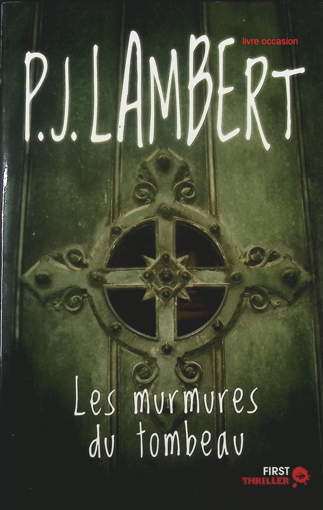 Les murmures du tombeau - P. J. Lambert - livre