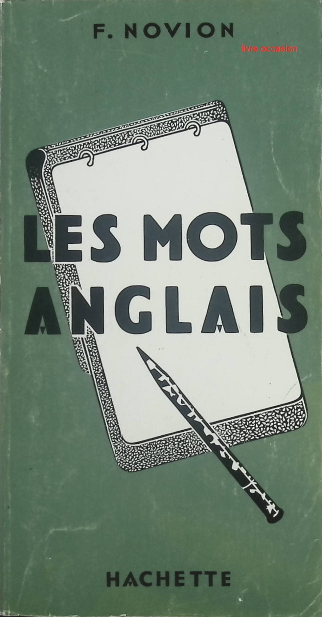 Les mots anglais - François Novion - livre
