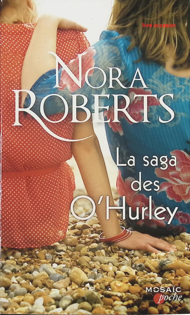 Les O'Hurleys - Intégrale 1 - Nora Roberts - livre