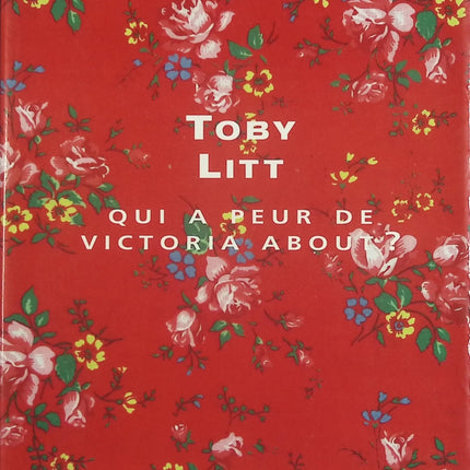 Qui a peur de Victoria About ? - Toby Litt - livre