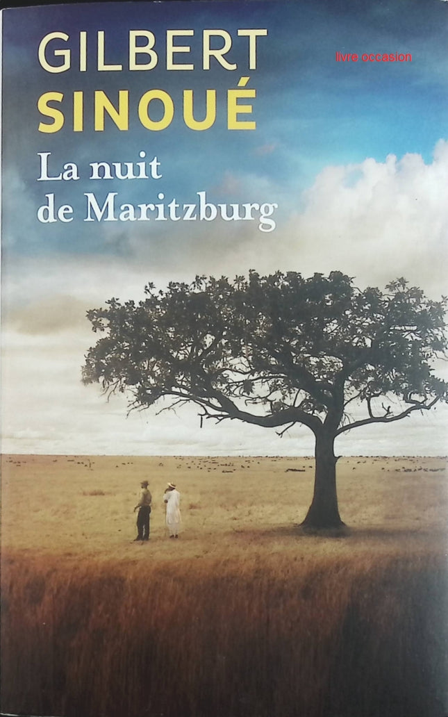 La nuit de Maritzburg - Gilbert Sinoué - livre