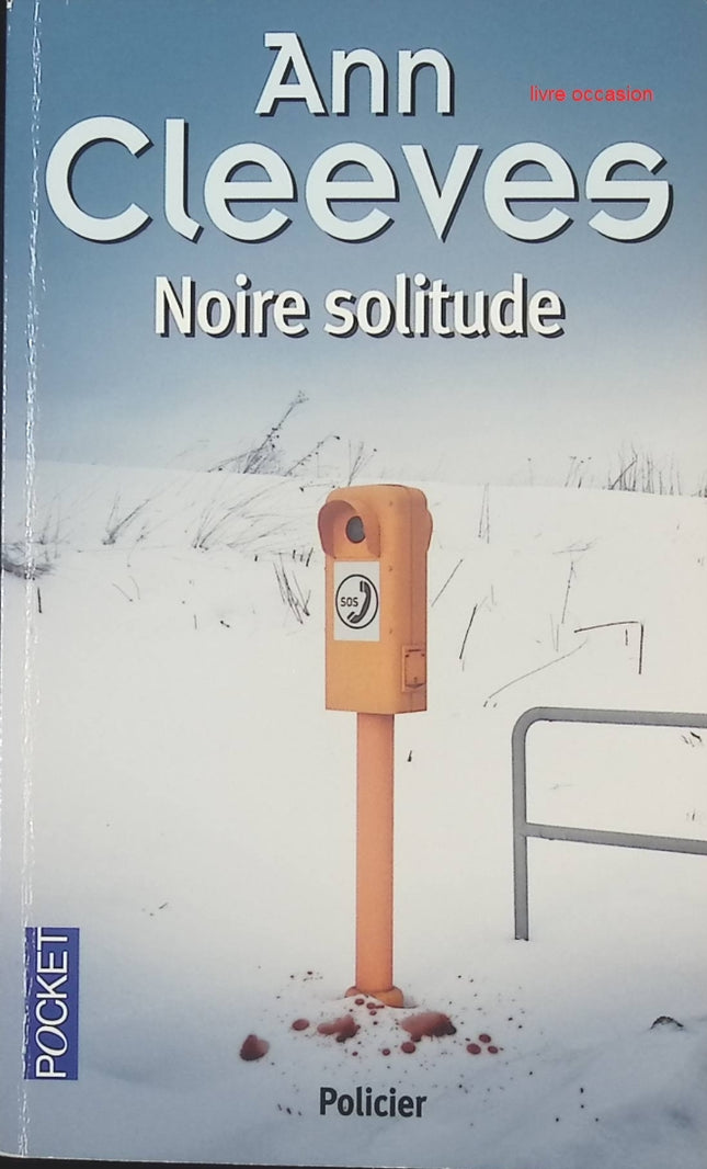 Noire solitude - Ann Cleeves - livre