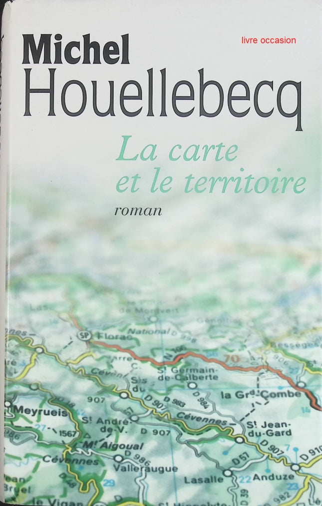 La carte et le territoire - Michel Houellebecq - livre