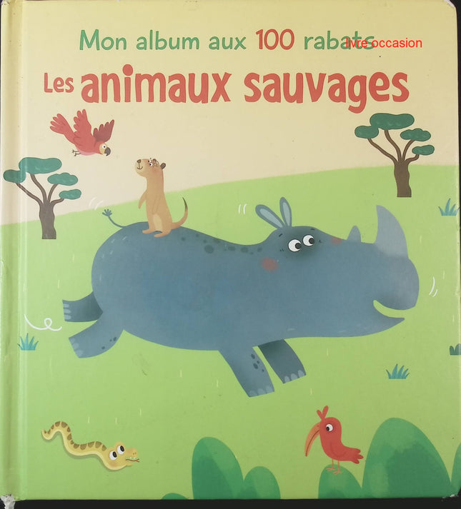 Mon album aux cent rabats – Les animaux sauvages - livre