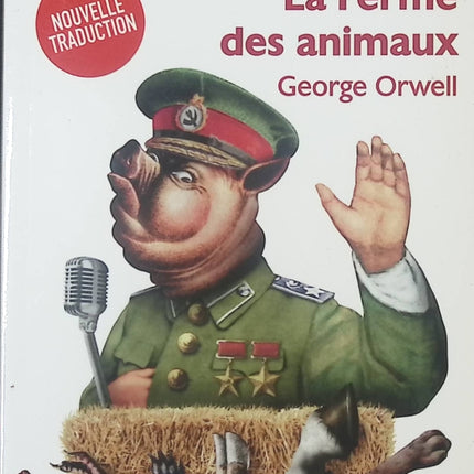 La Ferme des animaux – Fable politique et classique de la littérature – George Orwell - livre