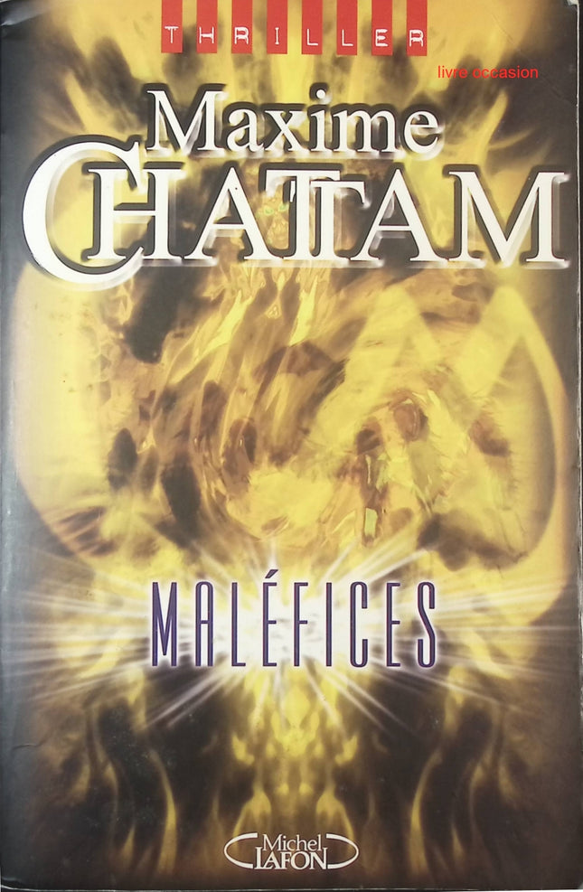 Maléfices - Maxime Chattam - livre