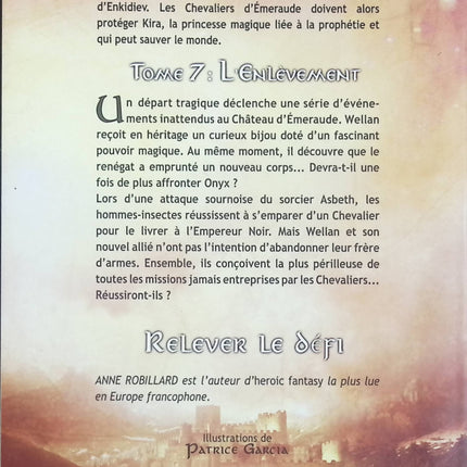 Les chevaliers d'Émeraude - tome 7 - L'enlèvement - Anne Robillard - livre
