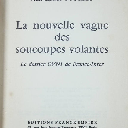 La nouvelle vague des soucoupes volantes - Jean-Claude Bourret - livre
