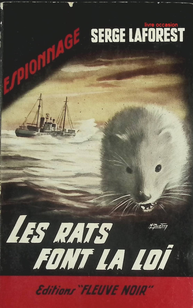 Les rats font la loi – Serge Laforest – Roman d’espionnage Fleuve Noir – Polar vintage – Livre occasion - livre