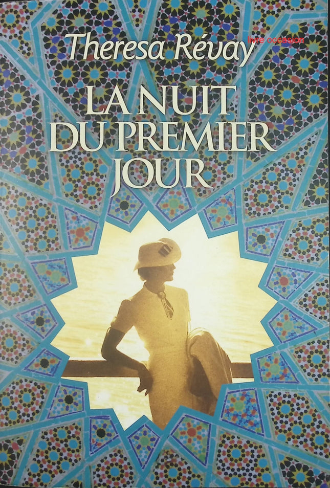 La nuit du premier jour - Theresa Révay - livre