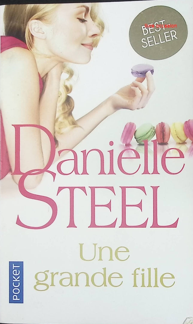Une grande fille – Danielle Steel – roman sentimental, secrets de famille et quête d’identité - livre
