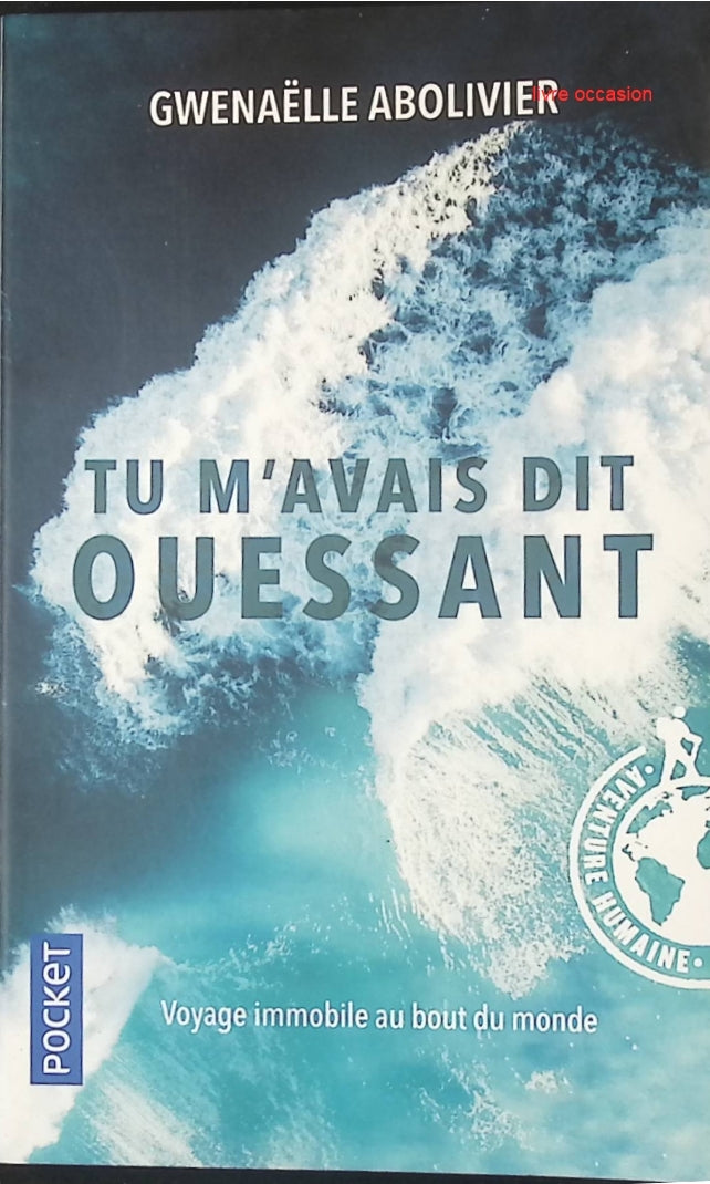 Tu m'avais dit Ouessant - Gwenaëlle Abolivier - livre