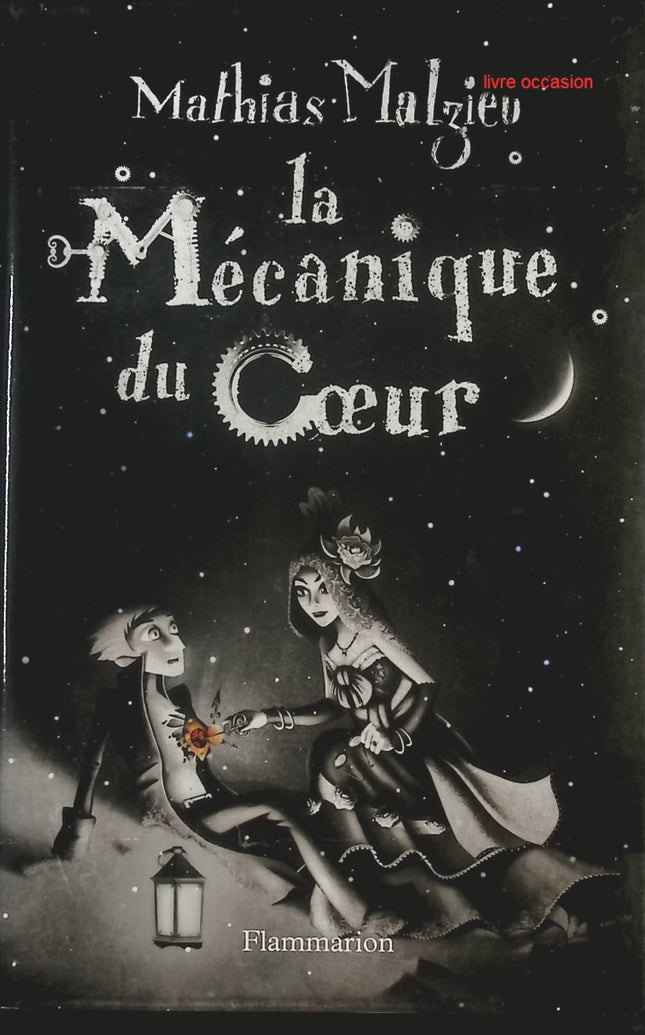 La mécanique du coeur - Mathias Malzieu - livre