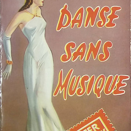 Danse sans musique – Peter Cheyney – Roman policier vintage – Collection Un Mystère – Livre occasion - livre