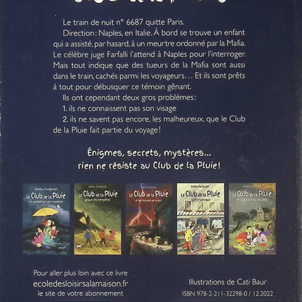 Le Club de la Pluie dans le train de la peur – Malika Ferdjoukh – Roman jeunesse mystère aventure – Enquête pour enfants - livre