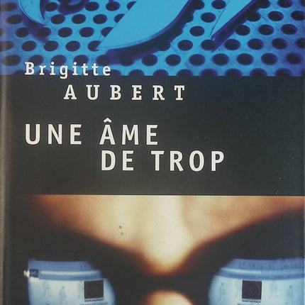 Une âme de trop - Brigitte Aubert - Livre