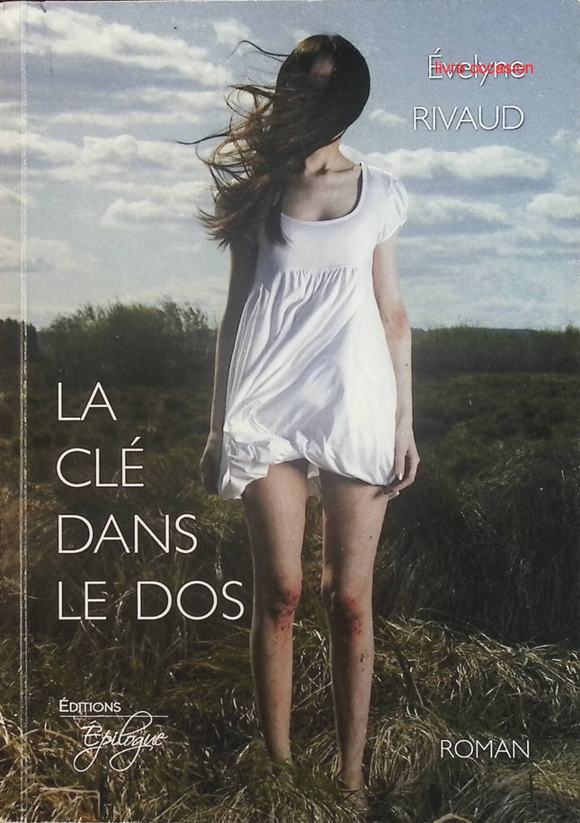 La clé dans le dos - Evelyne Rivaud - Livre