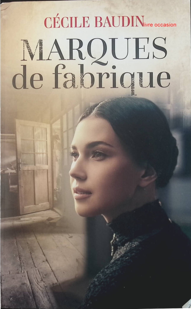 Marques de fabrique - Cécile Baudin - Livre