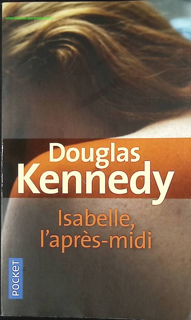 Isabelle, the Afternoon - Douglas Kennedy - book