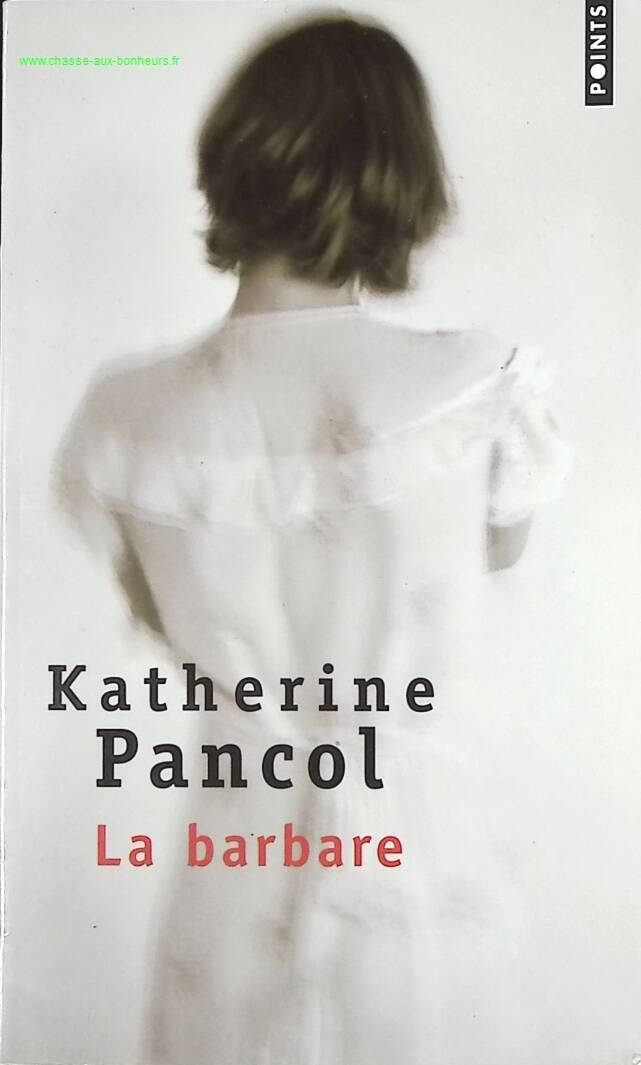 The Barbarian - Katherine Pancol - book