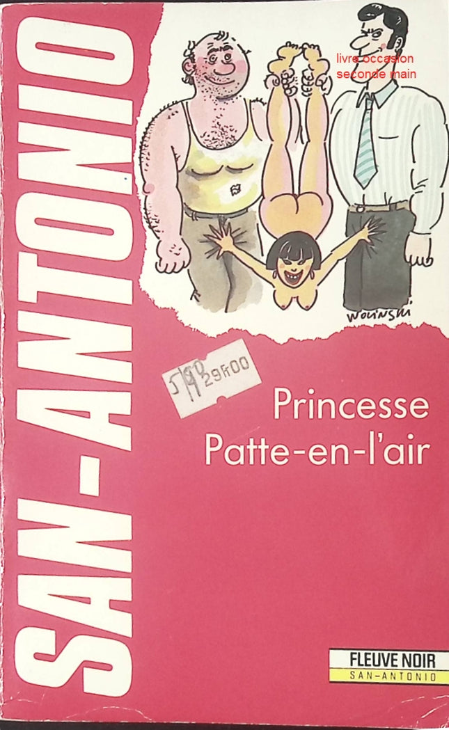 Roman policier humour San‑Antonio Princesse Patte‑En‑L’Air – San‑Antonio - livre