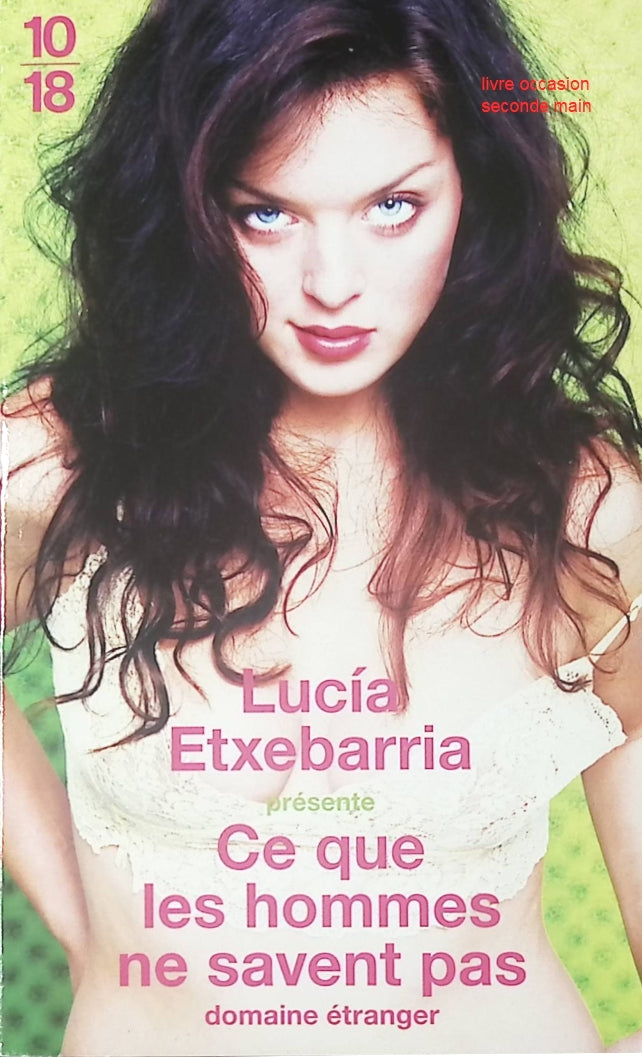 Essai société sexualité Ce que les hommes ne savent pas – Lucía Etxebarria - livre