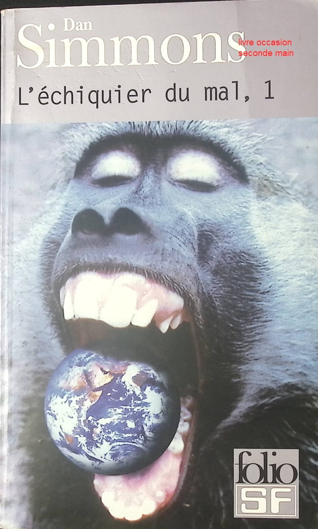 Roman thriller horreur suspense L’Échiquier du mal, tome 1 – enquête, mystère, épouvante – Dan Simmons - livre