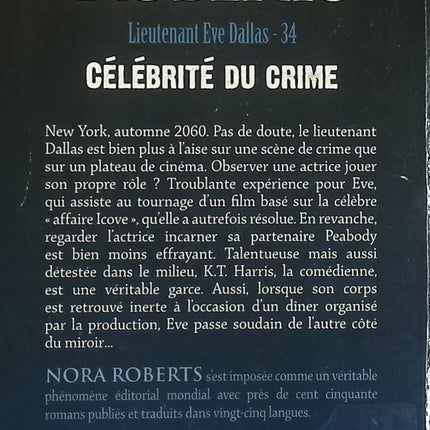 Lieutenant Eve Dallas – Célébrité du crime – Nora Roberts – thriller policier futuriste – livre d’occasion - Livre