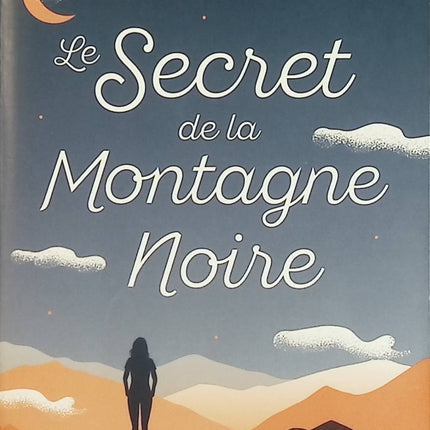 Le Secret de la Montagne Noire – L’intégrale – Bruno Combes – saga familiale et secrets au cœur de l’Aveyron – livre d’occasion - Livre