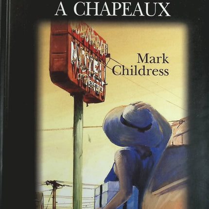 La tête dans le carton à chapeaux - Mark Childress - Livre
