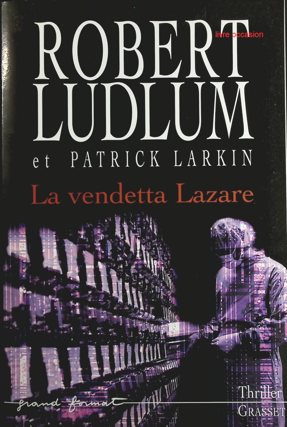 La Vendetta Lazare - Robert Ludlum - Livre