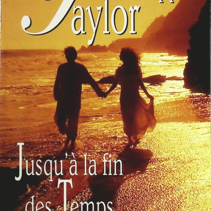 Jusqu'à la fin des temps - Philippa Taylor - Livre
