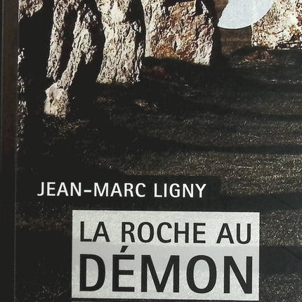 La Roche au démon - Meurtres rituels en Bretagne - Jean-Marc Ligny - Livre