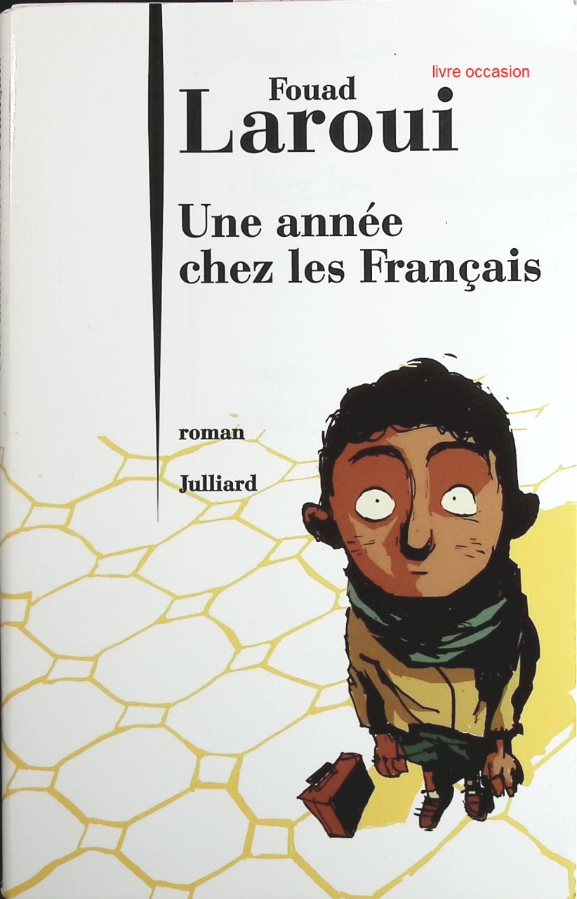 Une année chez les Français - Fouad Laroui - Livre