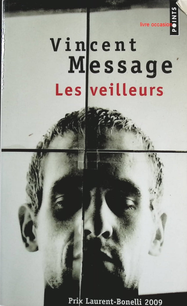Les Veilleurs - Vincent Message - Livre