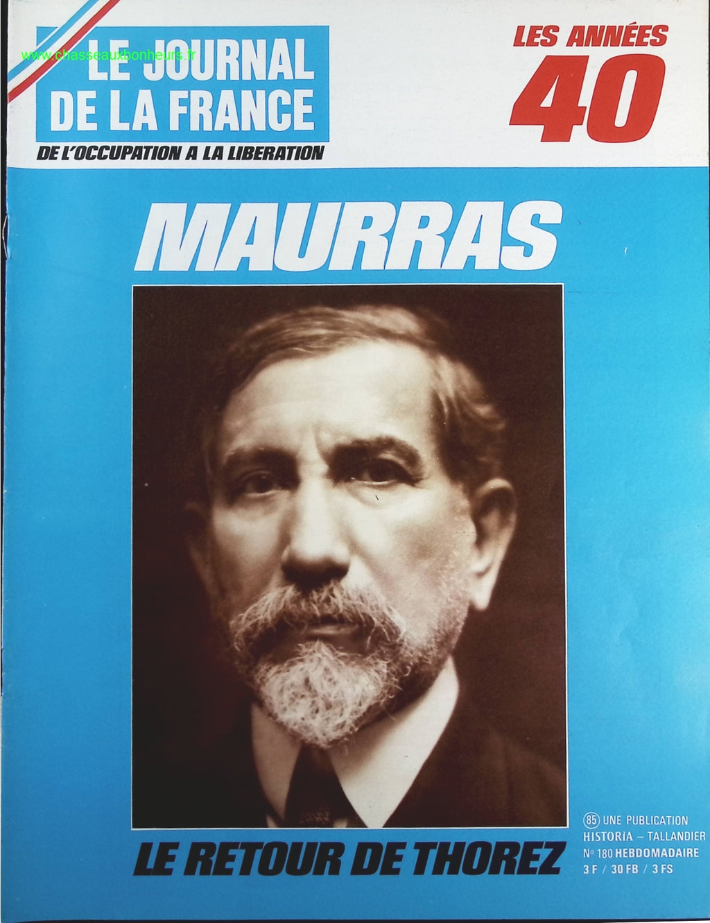 Maurras le retour de Thorez - N° 180 - Le journal de la France les années 40 - Livre revue magazine