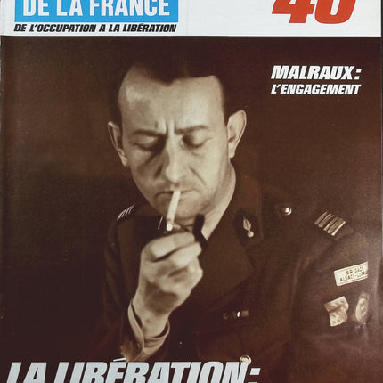La libération ce devoir sacré - N° 175 - Le journal de la France les années 40 - Livre revue magazine