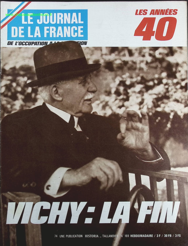 Vichy la fin - N° 169 - Le journal de la France les années 40 - Livre revue magazine