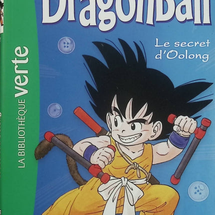 Dragon Ball 02 NED 2018 - Le Secret d'Oolong - La Bibliothèque Verte - Akira Toriyama - Roman jeunesse d'occasion - Livre