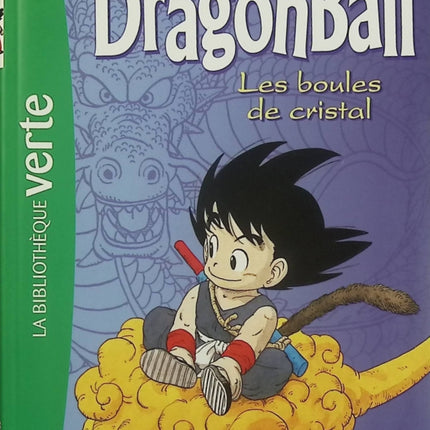 Dragon Ball Tome 1 - Les Boules de Cristal - La Bibliothèque Verte - Akira Toriyama - Roman jeunesse d'occasion - Livre