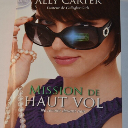 Mission High - Stop at Nothing 2 - Ally Carter - book